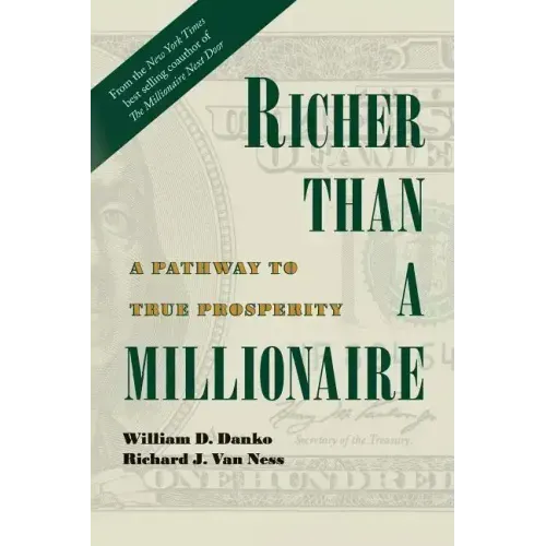 Richer Than A Millionaire: A Pathway to True Prosperity