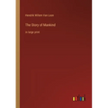 The Story of Mankind: in large print