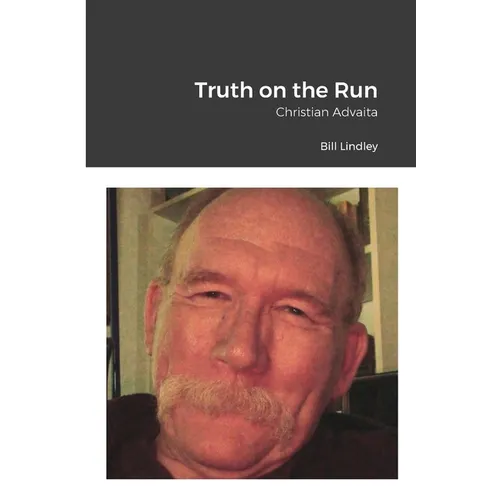 Truth on the Run: Christian Advaita