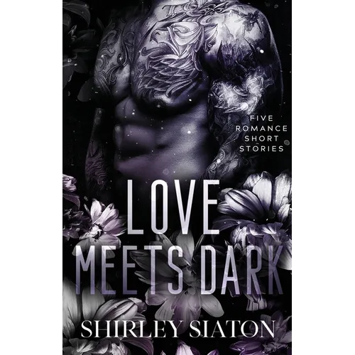 Love Meets Dark: Five Romance Short Stories