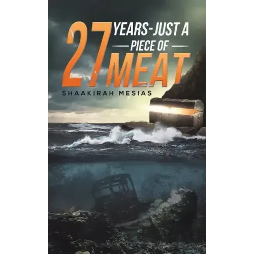 27 Years - Just a Piece of Meat