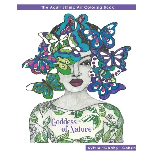 Goddess of Nature: The Adult Ethnic Art Coloring Book