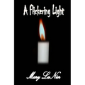 A Flickering Light