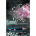 Shelter from the Storm: Resting in the Promises of God