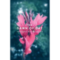 The Dawn of Day