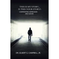 This Is My Story... Is This Your Story?: Confronting Depression and Suicide