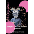 Project Management for Writers: Gate 2 - Who/Where?