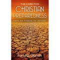 The Case for Christian Preparedness - Faith and Prepping for Survival