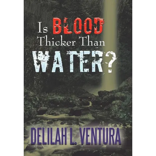 Is Blood Thicker Than Water?