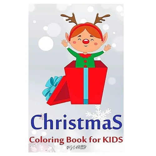 christmas coloring book for kids: 2-10 years old
