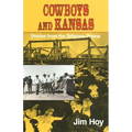 Cowboys and Kansas: Stories from the Tallgrass Prairie