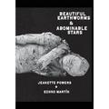 Beautiful Earthworms & Abominable Stars