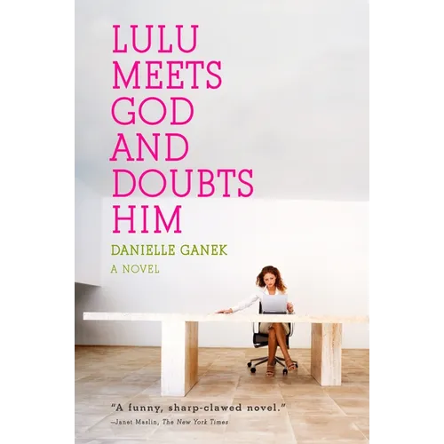 Lulu Meets God and Doubts Him