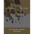 Paralegal Help Guide (Volume IV) Tort Law