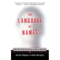 The Language of Names: What We Call Ourselves and Why It Matters
