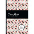 Three Lives: Large Print Edition