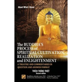 The Buddha's Process of Spiritual Cultivation, Realization and Enlightenment: A Treatise and Commentaries in Question and Answer Format