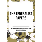Federalist Papers - Paperback