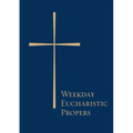Weekday Eucharistic Propers