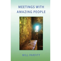 Meetings with Amazing People