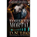 Forever Mortal
