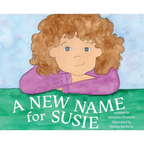 A New Name for Susie - Hardcover