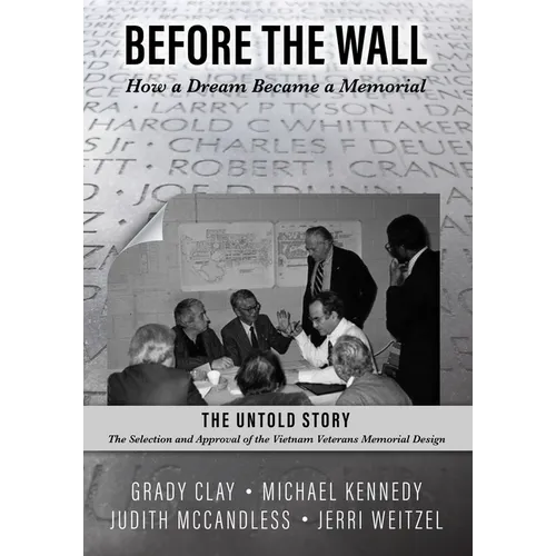 Before the Wall: How a Dream Became a Memorial