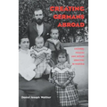 Creating Germans Abroad: Cultural Policies and National Identity in Namibia