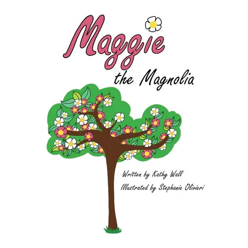 Maggie the Magnolia