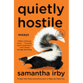Quietly Hostile: Essays