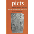 Picts and Ancient Britons: An Exploration of Pictish Origins