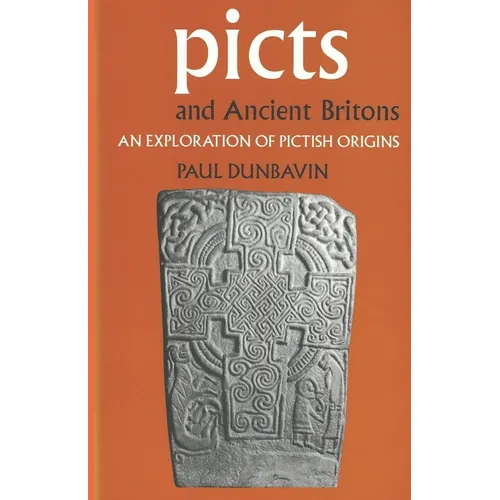 Picts and Ancient Britons: An Exploration of Pictish Origins