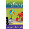 Rip Roaring Good Time (A Ripple Effect Cozy Mystery, Book 1)