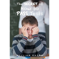 The Secret of How to Pass Tests