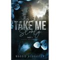 Take Me Slowly part 1