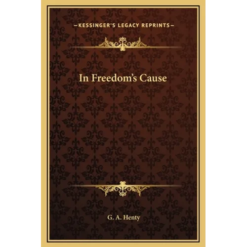 In Freedom's Cause