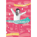 The Bouncebackability Factor: End Burnout, Gain Resilience, and Change the World