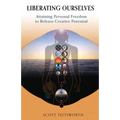 Liberating Ourselves: Attaining Personal Freedom to Release Creative Potential