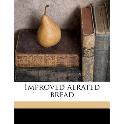 Improved Aerated Bread