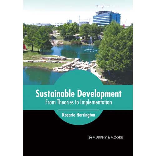 Sustainable Development: From Theories to Implementation
