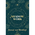 Shadow Work Journal and Workbook: Self Help Book for Beginners with Prompts Healing Your Inner Child