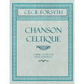 Chanson Celtique - A Music Score for Viola and Piano