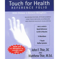 Touch for Health Reference Folio: Large: Balancing Posture, Attitude & Energy Using Touch Reflexes, Acupressure, and Creative Dialogue-Visualization