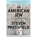 An American Jew: A Writer Confronts His Own Exile and Identity