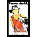 Uncontainable: Spread Your Wings