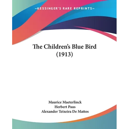 The Children's Blue Bird (1913)