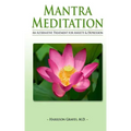 Mantra Meditation: An Alternative Treatment for Anxiety and Depression