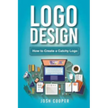 Logo Design: How to Create a Catchy Logo