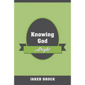 Knowing God Aright