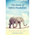 The Home of Infinite Possibilities